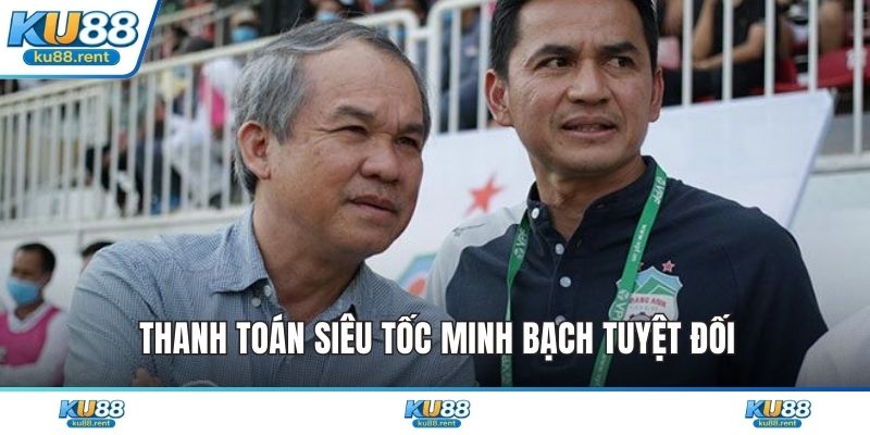 Thanh toán siêu tốc minh bạch tuyệt đối